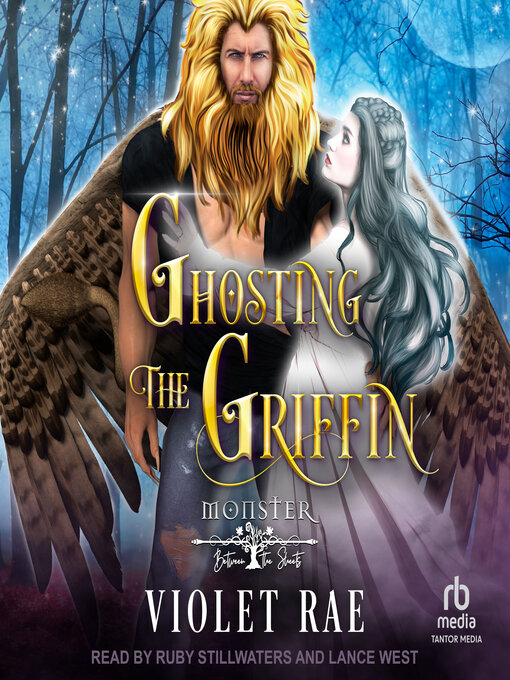 Title details for Ghosting the Griffin by Violet Rae - Available